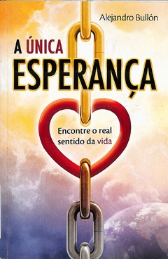Livro A Única Esperança de Alejandro Bullon