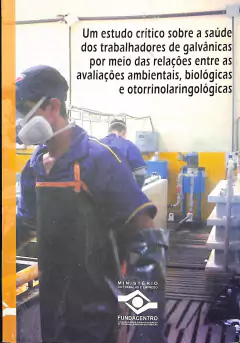 Livro Um Estudo sobre Saúde dos Trbalhadores de Vários Autores