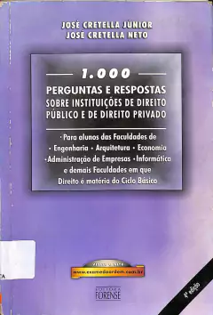 Livro 1.000 Perguntas e Respostas sobre instituições de direito público e de direito privado de José Cretella Júnior