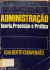 LIVRO Administração Teoria Processo e Prática de Idalberto Chiavenato