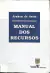 LIVRO MANUAL DOS RECURSOS de ARAKEN DE ASSIS