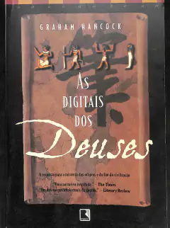 LIVRO AS DIGITAIS DOS DEUSES 2ª EDIÇÃO de GRAHAM HANCOCK