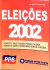LIVRO ELEIÇÕES 2002 de VALMOR GIAVARINA