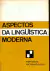 LIVRO ASPECTOS DA LINGUISTICA MODERNA de ARCHIBALD A. HILL