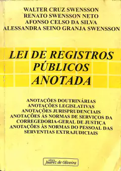 LIVRO LEI DE REGISTROS PÚBLICOS ANOTADA DE WALTER CRUZ SWENSSON