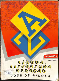 LIVRO LÍNGUA LITERATURA E REDAÇÃO VOL.1 DE JOSÉ DE NICOLA