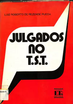 LIVRO JULGADOS NO TST DE LUIZ ROBERTO DE REZENDE PUECH