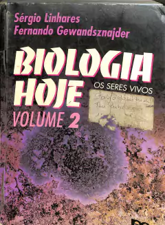 LIVRO BIOLOGIA HOJE VOL.2 DE SÉRGIO LINHARES