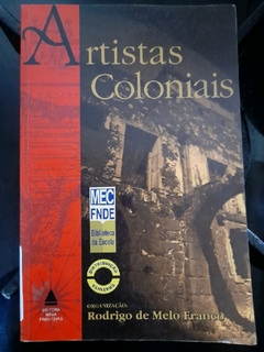 LIVRO ARTISTAS COLONIAIS DE RODRIGO DE MELO FRANCO