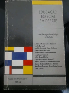 LIVRO EDUCACAO ESPECIAL EM DEBATE 6ª EDIÇÃO DE ADRIANA MARCONDES MACHADO