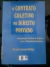 LIVRO O CONTRATO COLETIVO NO DIREITO PRIVADO DE DOROTHEE SUSANNE RÜDIGER