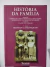 LIVRO HISTÓRIA DA FAMÍLIA VOL. 1 DE CARMEN BERNAND