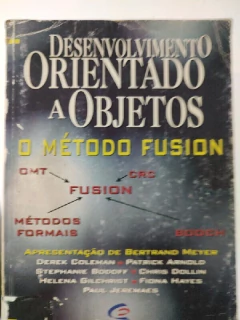 LIVRO DESENVOLVIMENTO ORIENTADO A OBJETOS: O MÉTODO FUSION DE DEREK COLEMAN
