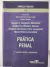 LIVRO PRÁTICA PENAL VOL. 6 7ª EDIÇÃO DE GUILHERME MADEIRA DEZEM