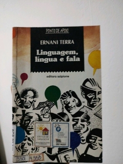 LIVRO LINGUAGEM, LÍNGUA E FALA DE ERNANI TERRA