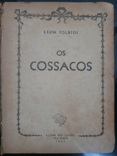 LIVRO OS COSSACOS, SENHOR E SERVO DE LEON TOLSTOI