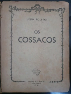 LIVRO OS COSSACOS, SENHOR E SERVO DE LEON TOLSTOI