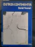 LIVRO OUTROS CONTINENTES DE DANIEL FRESNOT