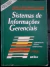 LIVRO SISTEMAS DE INFORMAÇÕES GERENCIAIS ESTRATÉGIAS TÁTICAS OPERACIONAIS 2ª EDIÇÃO DE DJALMA DE PINHO REBOUÇAS DE OLIVE