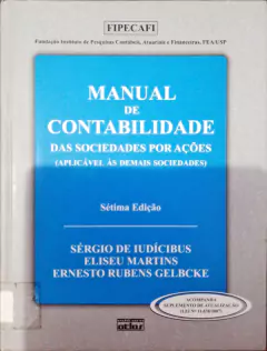 Livro Manual de Contabilidade das Sociedades por Ações de Sérgio de Iudícibus - Eliseu Martins