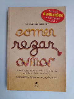 Livro Comer, Rezar, Amar de Elizabeth Gilbert