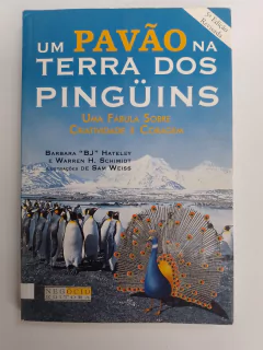 Livro Um Pavão Na Terra Dos Pinguins de Barbara Hateley