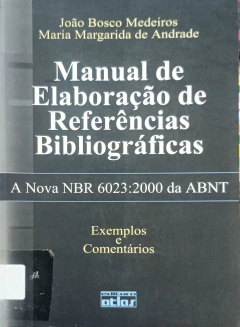 Livro Manual de Elaboração de referências bibliográficas de João Bosco Medeiros