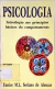 Livro Psicologia: Introdução ao principios Basicos do comportamento de Eunice M.L.Soriano