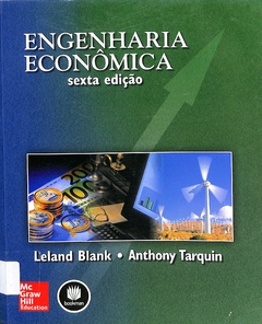 Livro Engenharia Econômica 6ª Edição de Leland Blank; Anthony Tarquin