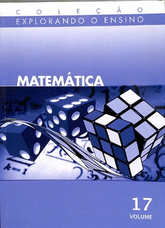 Livro Matemática Vol.17 - Coleção Explorando o Ensino de João Bosco