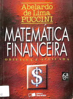 Livro Matemática Financeira Objetiva e Aplicada 6ª Edição de Abelardo de Lima Puccini