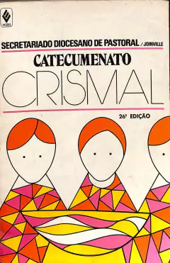 Livro Catecumenato Crismal 26ª Edição de Varios Autores