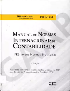 Livro Manual de Normas Internacionais de Contabilidade 2ª Edição de Ernst; Young