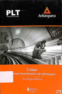 Livro PLT 275 - Cuidar: expressão humanizadora da enfermagem 6ª Edição de Vera Regina Waldow