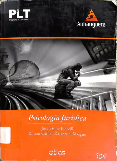 Livro PLT 506 - Psicologia Jurídica 3ª Edição de Fiorelli José Osmir Mangini Rosana Cathya Raga