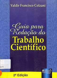 Livro Guia para Redação do Trabalho Científico 2ª Edição de Valdir Francisco Colzani