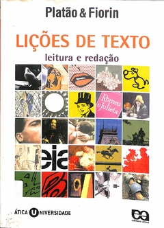 Livro Lições de Texto: Leitura e Redação de Platão Fiorin