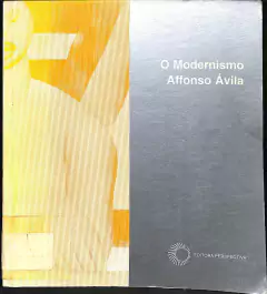 Livro O Modernismo de Affonso Ávila