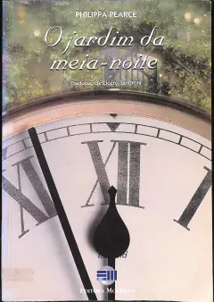 Livro O Jardim da Meia-Noite de Philippa Pearce