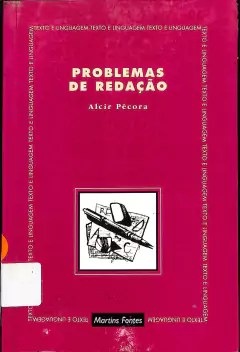 Livro Problemas de Redação de Alcir Pécora