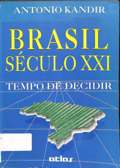 LIVRO BRASIL SÉCULO XXI DE ANTONIO KANDIR
