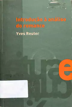 LIVRO INTRODUÇÃO A ANALISE DO ROMANCE DE YVES REUTER