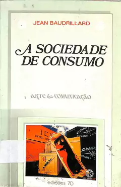 LIVRO A SOCIEDADE DE CONSUMO DE JEAN BAUDRILLARD