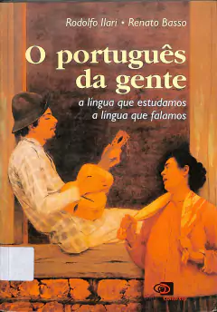 LIVRO O PORTUGUÊS DA GENTE DE RODOLFO ILARI