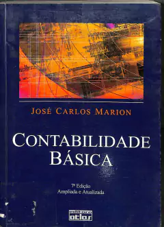 LIVRO CONTABILIDADE BÁSICA 7ª EDIÇÃO DE JOSÉ CARLOS MARION