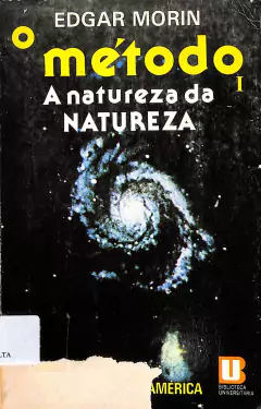 LIVRO O MÉTODO A NATUREZA DA NATUREZA DE EDGAR MORIN
