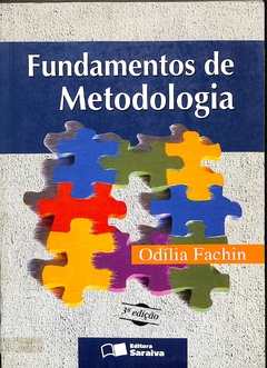 LIVRO FUNDAMENTOS DE METODOLOGIA 3ª EDIÇÃO DE ODILIA FACHIN