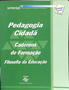 LIVRO PEDAGOGIA CIDADÃ - FILOSOFIA DA EDUCAÇÃO de UNESP