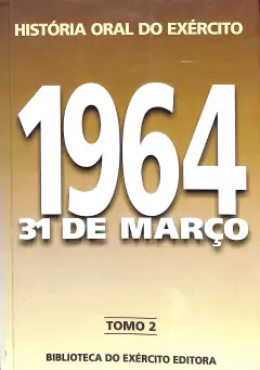 LIVRO 1964, 31 DE MARC¸O TOMO 2 de ARICILDES DE MORAES MOTTA