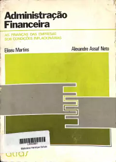 LIVRO ADMINISTRAÇÃO FINANCEIRA de ALEXANDRE ASSAF NETO